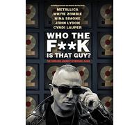 Who The F**k Is That Guy The Fabulous Journey Of Michael Alago