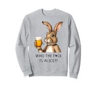 Who the Fck is Alice? X Beer Rabbit Delicious Beer Sweatshirt