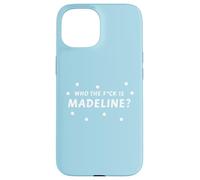 Who the Fck is Madeline? | Cute, Polka dot Funny Design Case for iPhone 15