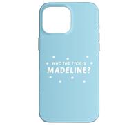 Who the Fck is Madeline? | Cute, Polka dot Funny Design Case for iPhone 16 Pro Max
