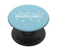 Who the Fck is Madeline? | Cute, Polka dot Funny Design PopSockets Adhesive PopGrip