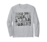 Who The Fck Is Sarah Tonin Apparel Long Sleeve T-Shirt