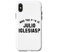 Who The Fk Is Julio Iglesias? | Funny Viral Meme Case for iPhone X/XS