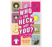 Who The Heck Are You?: 50 Self-Help Quizzes for Shadow Work, Overthinking, Love and Relationships, Spirituality, Healing, For Women, Girls and Men