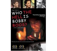 Who the Hell is Bobby Roos?