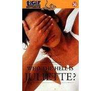 Who the Hell Is Juliette?