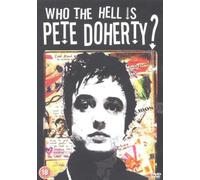 Who The Hell Is Pete Doherty? [DVD]
