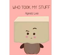 Who Took My Stuff