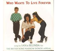 Who Wants To Live Forever