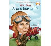 Who Was Amelia Earhart?