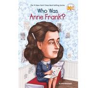 Who Was Anne Frank?