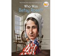 Who Was Betsy Ross?