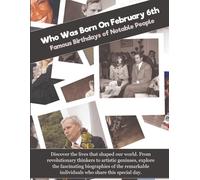 Who Was Born On February 6th: Famous Birthdays of Notable People