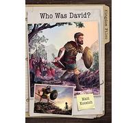 Who Was David? (Kingdom Files)