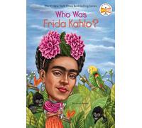 Who Was Frida Kahlo?