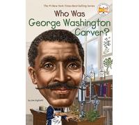 Who Was George Washington Carver?