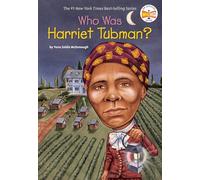 Who Was: Harriet Tubman?