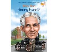 Who Was Henry Ford?