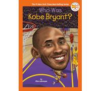 Who Was Kobe Bryant? (Who HQ Now)