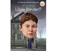 Who Was Lizzie Borden?