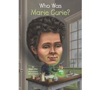 Who Was Marie Curie?: Written by Megan Stine, 2014 Edition, Publisher: Grosset & Dunlap [Paperback]