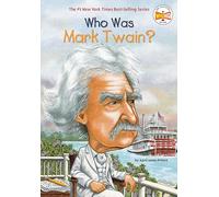 Who Was Mark Twain?