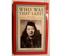 Who Was That Lady?: Craig Rice: The Queen of Screwball Mystery