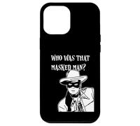 Who was that masked man lone ranger mask retro classic tv Case for iPhone 12 Pro Max