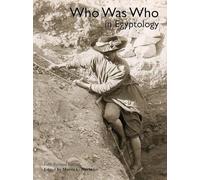 Who Was Who in Egyptology: 5th revised edition