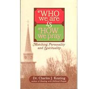 Who We Are- and How We Pray- Matters