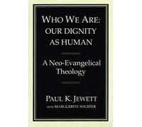 Who We are: Our Dignity as Humans