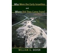 Who Were the Early Israelites and Where Did They Come From?