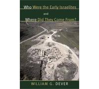 Who Were the Early Israelites and Where Did They Come From?