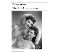 Who Were The Hickory Sisters
