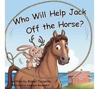 Who Will Help Jack Off the Horse?