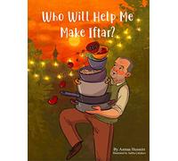 Who Will Help Me Make Iftar?