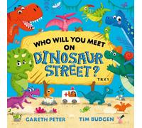 Who Will You Meet on Dinosaur Street