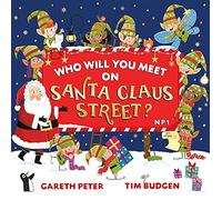 Who Will You Meet on Santa Claus Street Volume 1