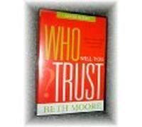 Who Will You Trust: How to Move Faith From Your Head to Your Heart Audio Cd Set!