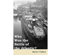 Who Won the Battle of the Atlantic?