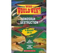Who Would Win?: Dinosaur Destruction