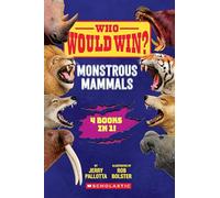 Who Would Win?: Monstrous Mammals