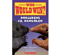 Who Would Win?: Porcupine vs. Pangolin