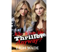 Who Wrote the Thriller Anyway?