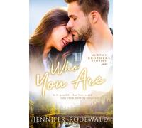Who You Are: A Murphy Brothers Story (Murphy Brothers Stories)