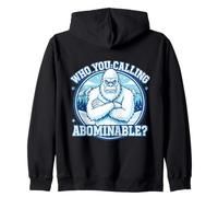 Who You Calling Abominable Funny Yeti Sasquatch Snow Monster Zip Hoodie