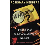 Whodunit?: A Who's Who in Crime & Mystery Writing by Rosemary Herbert (English)