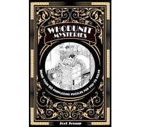 Whodunit Mysteries: More Than 50 Perplexing Puzzles for You to Solve