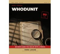 Whodunit Word Search: The Case Files, Vol. 1 - 80 Noir Puzzles of Murder, Mystery & Missing Alibis (Whodunit Case Files)