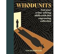 Whodunits: Test Your Crime Solving Skills with This Engrossing Collection (Arcturus Classic Puzzles)